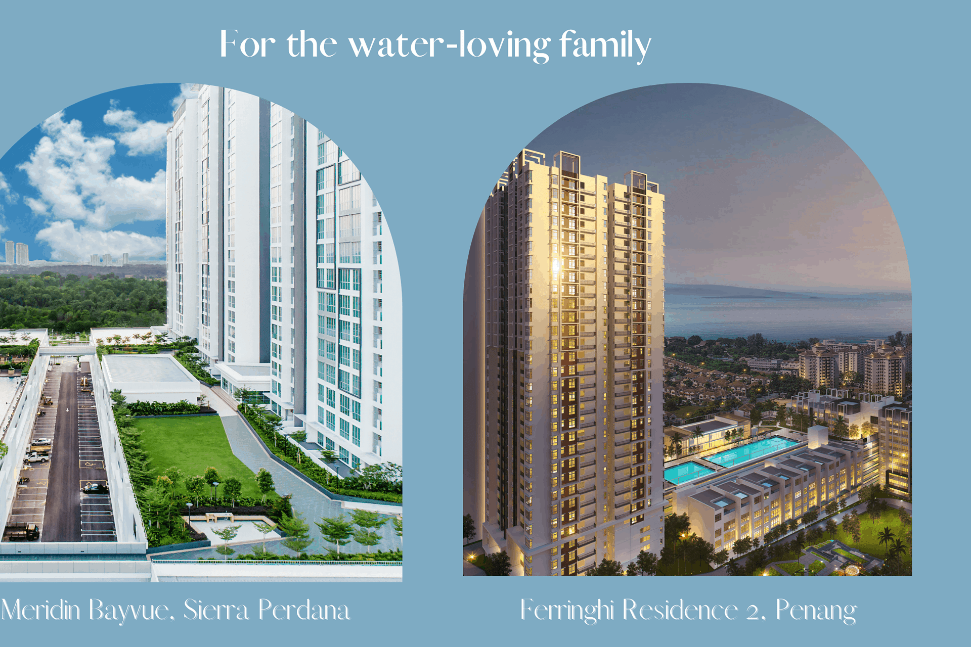 For the water-loving family